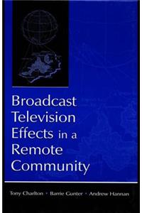 Broadcast Television Effects in a Remote Community