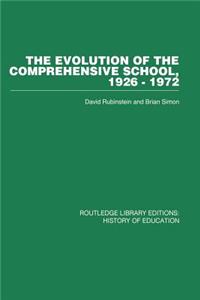 The Evolution of the Comprehensive School: 1926-1972