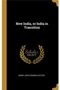 New India, or India in Transition