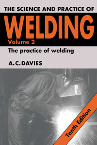 Science and Practice of Welding: Volume 2