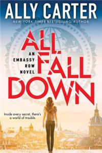 All Fall Down (Embassy Row, Book 1), 1