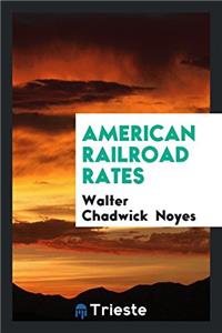American Railroad Rates