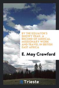 By the Equator's Snowy Peak