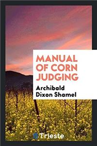 Manual of Corn Judging