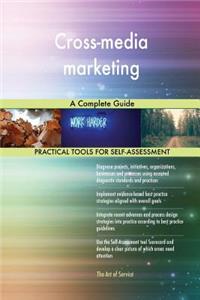 Cross-media marketing A Complete Guide