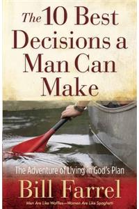 10 Best Decisions a Man Can Make