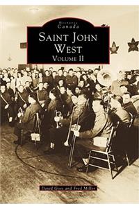 Saint John West, Volume II