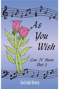 As You Wish