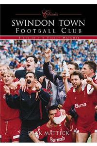 Swindon Town Football Club (Classic Matches)