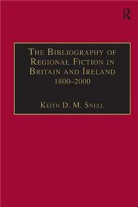 Bibliography of Regional Fiction in Britain and Ireland, 1800-2000