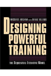 Designing Powerful Training
