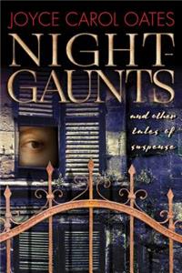 Night-Gaunts and Other Tales of Suspense