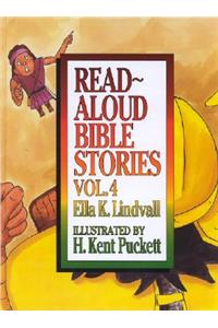 Read Aloud Bible Stories Volume 4