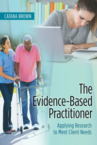 The Evidence-Based Practitioner