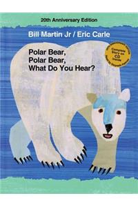 Polar Bear, Polar Bear, What Do You Hear?