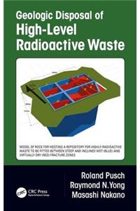 Geologic Disposal of High-Level Radioactive Waste