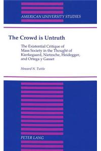 Crowd Is Untruth