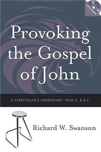 Provoking the Gospel of John