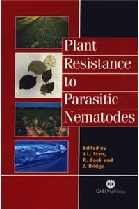 Plant Resistance to Parasitic Nematodes