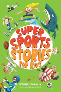 Super Sports Stories for Kids