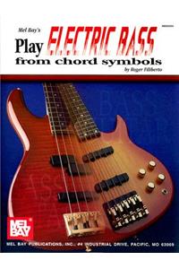 Play Electric Bass from Chord Symbols