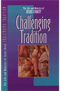 Challenging Tradition