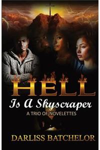 Hell is a Skyscraper