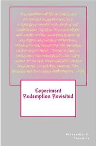 Experiment Redemption Revisited