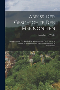 Abriss Der Geschichte Der Mennoniten