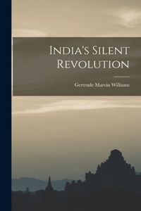 India's Silent Revolution