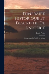 Itinéraire Historique Et Descriptif De L'algérie