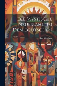 Mystische Neunzahl Bei Den Deutschen