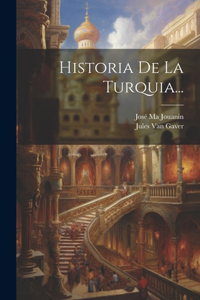 Historia De La Turquia...