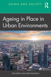 Ageing in Place in Urban Environments