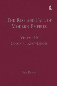 The Rise and Fall of Modern Empires, Volume II