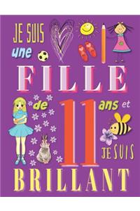 Je suis une fille de 11 ans et je suis brillant