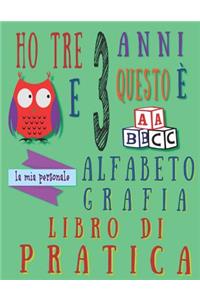 Ho tre 3 anni e questo è la mia personale alfabeto grafia libro di pratica