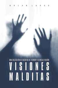 Visiones Malditas