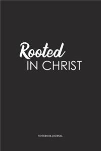 Rooted In Christ