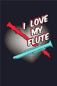 I Love My Flute