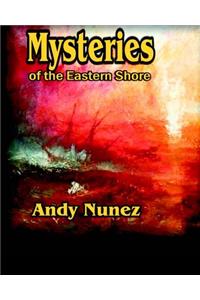 Mysteries of the Eastern Shore