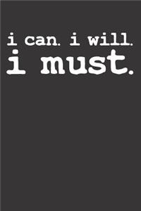 I Can Inspirational Sayings Notebook Journal