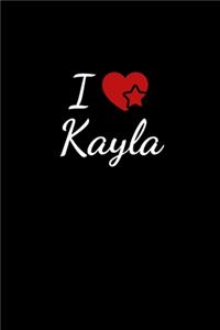 I love Kayla