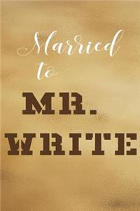 Married to Mr. Write