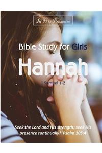 Bible Study for Girls - Hannah