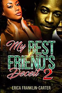 My Best Friend's Deceit 2