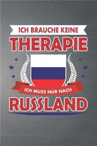 Ich brauche keine Therapie ich muss nur nach Russland