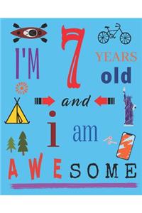 I'm 7 Seven Years Old and I Am Awesome