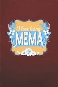 I Love Being MeMa