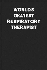 World's Okayest Respiratory Therapist
